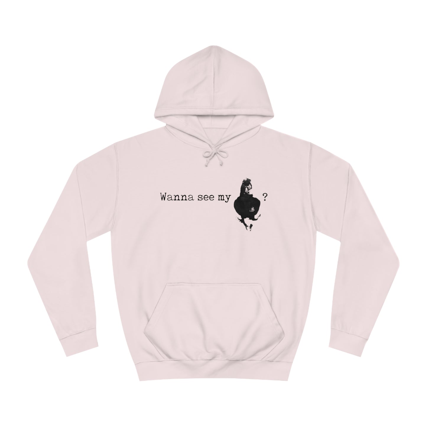 Wanna See My Unisex Pullover Hoodie