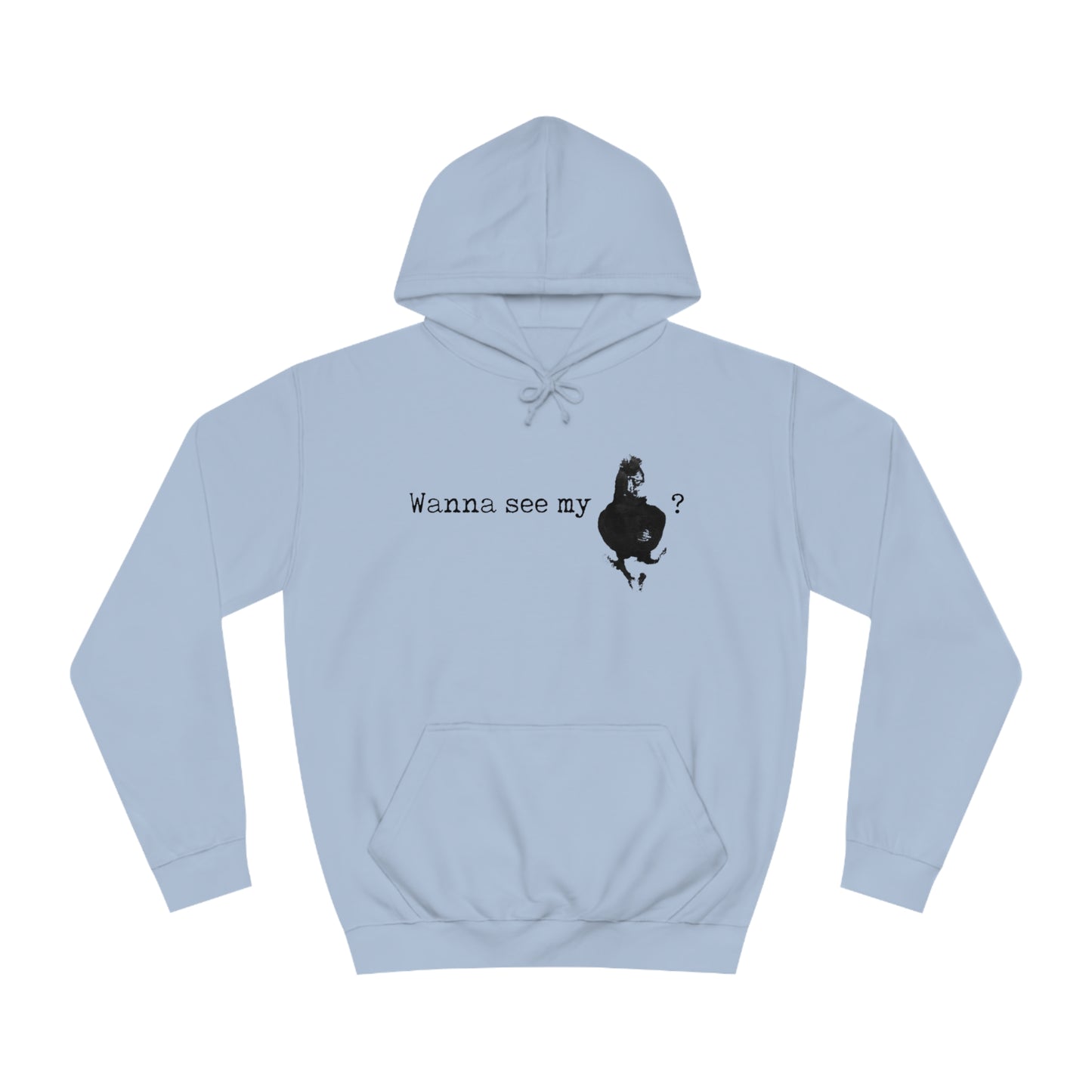 Wanna See My Unisex Pullover Hoodie