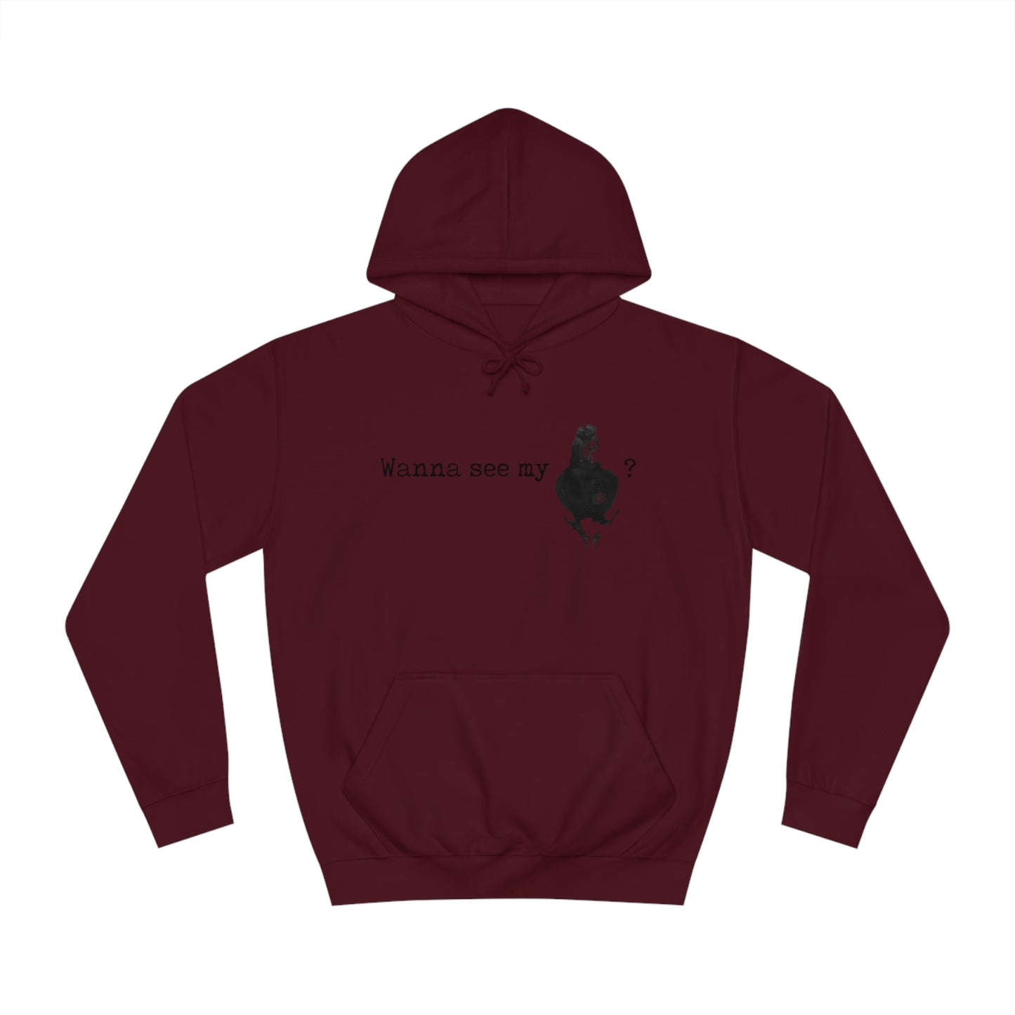 Wanna See My Unisex Pullover Hoodie