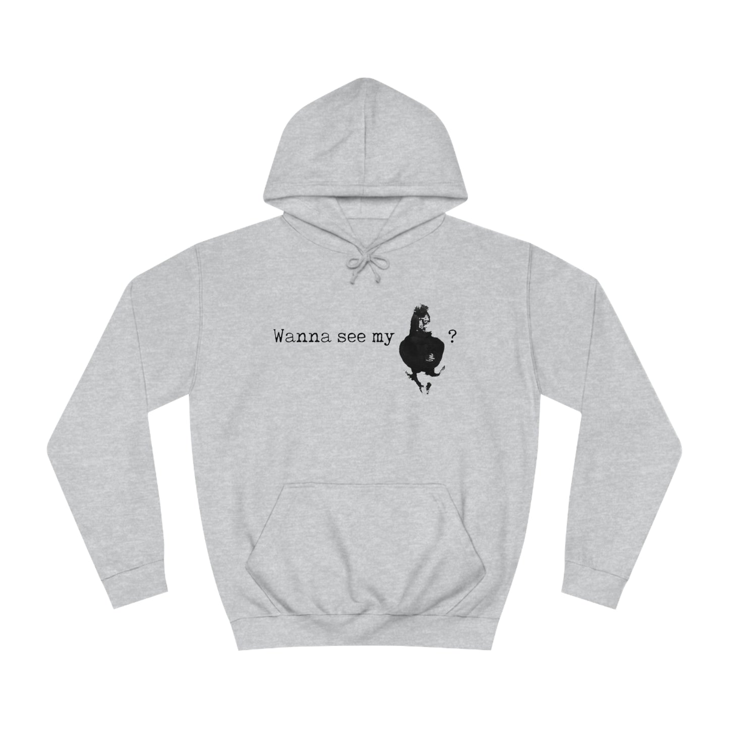 Wanna See My Unisex Pullover Hoodie