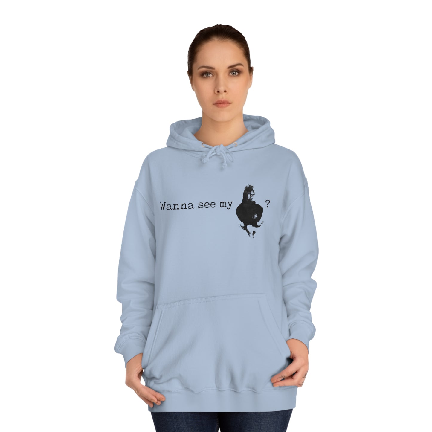 Wanna See My Unisex Pullover Hoodie